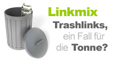 Linkmix & Trashlinks